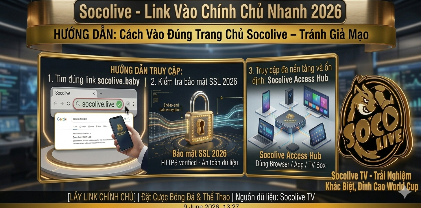 Dấu hiệu nhận biết website Socolive giả mạo
