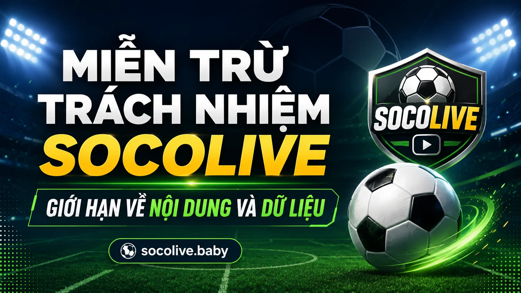 Miễn Trừ Trách Nhiệm SOCOLIVE