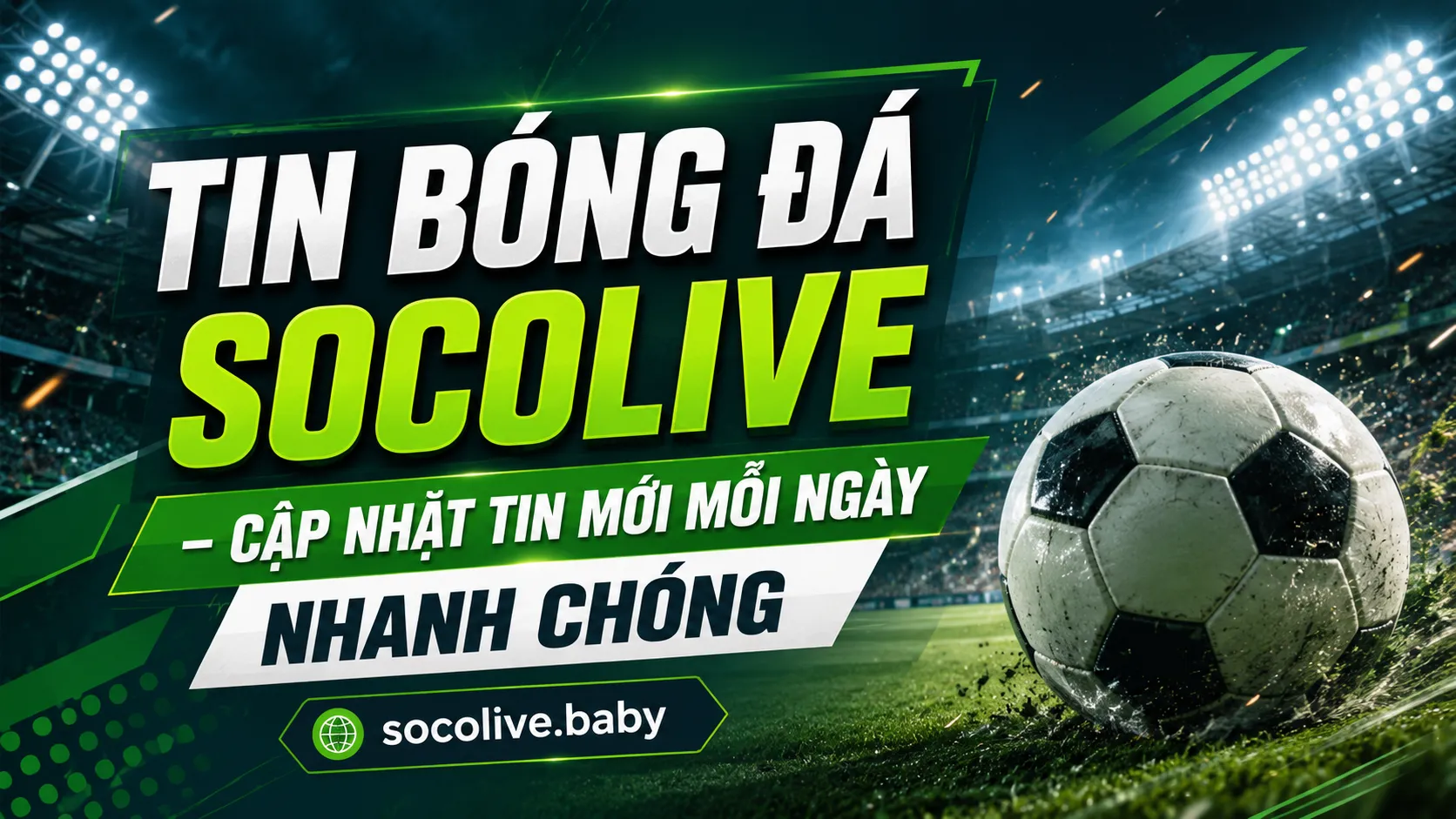 Tin bóng đá Socolive là gì